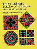 849 Traditional Patchwork Patterns: A Pictorial Handbook (Quilting)