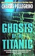 Ghosts of the Titanic