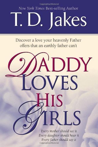 DADDY LOVES HIS GIRLS by JAKES T D (2007) Paperback