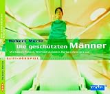 Die gesch&uuml;tzten M&auml;nner - CD - Robert Merle