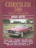 Chrysler 300 : gold portfolio, 1955-1970