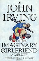 The Imaginary Girlfriend: A Memoir