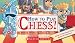 How To Play Chess! Tactics, Traps, And Tips For Beginners