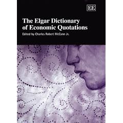 The Elgar Dictionary of Economic Quotations (Elgar Original Reference)