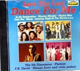 Drifters, F.R. David, 5th Dimension, Mungo Jerry..