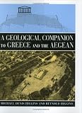 A Geological Companion to Greece and the Aegean