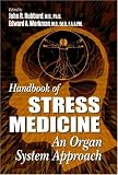 Handbook of Stress Medicine: An Organ System Approach 