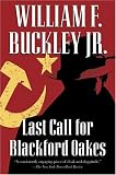 Last Call for Blackford Oakes (Blackford Oakes Novel)
