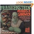 Frankenstein Makes a Sandwich