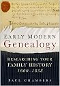 Early Modern Genealogy: Researching Your Family History 1600-1838