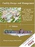 Facility Design and Management, for Health, Fitness, Physical Activity, Recreation, and Sports Facility Development