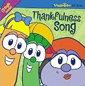 Thankfulness Song (A Veggie Tales Gift Book)