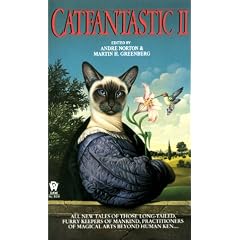 Catfantastic 2 (Daw Book Collectors) by Andre Norton and Martin Harry Greenberg