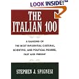 The Italian 100: A Ranking of the Most Influential Cultural, Scientific, and Political Figures,Past and Present