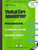 Medical Care Administrator