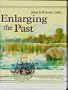 Enlarging the Past: The Contribution of Wetland Archaeology (Wetland Archaeological Research Project/Society of Antiquaries of Scotland, Monograph , No 11)