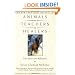 Animals as Teachers and Healers: True Stories and Reflections