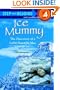 Ice Mummy (Step-Into-Reading, Step 4)