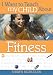 I Want to Teach My Child about Fitness (I Want to Teach My Child About...)