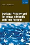 Statistical Principles and Techniques in Scientific and Social Research