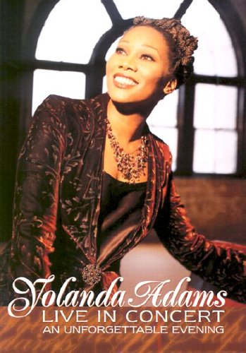 Yolanda Adams Live...an Unforgettable Evening
