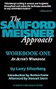 The Sanford Meisner Approach: An Actor's Workbook: 1 (Career Development Book)