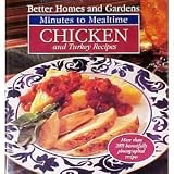Better Homes and Gardens Minutes to Mealtime: Chicken and Turkey Recipes (Better Homes & Gardens Minutes to Mealtime)
