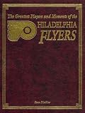 The Greatest Players and Moments of the Philadelphia Flyers, Limited Edition