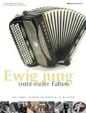 Ewig jung trotz vieler Falten; History Unfolds!