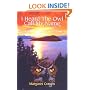 I Heard The Owl Call My Name