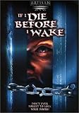 If I Die Before I Wake
