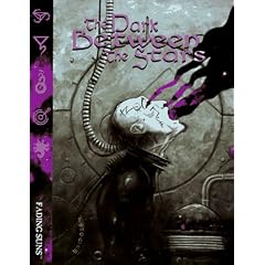 The Dark Between the Stars (Fading Suns)
