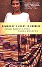 Somebody's Heart Is Burning: A Woman Wanderer in Africa (Vintage Departures Original)