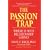 The Passion Trap: Where Is Your Relationship Going?