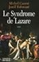 Le Syndrome de Lazare