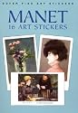 Manet: 16 Art Stickers (Fine Art Stickers)