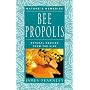 Bee Propolis: Natural Healing from the Hive (Nature's Remedies)