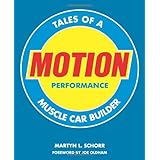 Motion Performance: Tales of a Muscle Car Builder