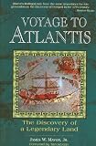 Voyage to Atlantis: The Discovery of a Legendary Land