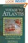 Voyage to Atlantis: The Discovery of a Legendary Land