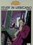 Fever in Urbicand