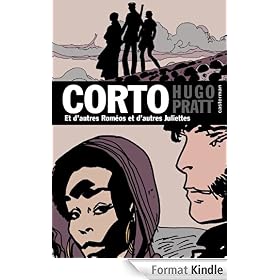 Corto Maltese, d�couverte � l'�pisode - tome 22 - Et d'autres Rom�os Et d'autres Juliettes
