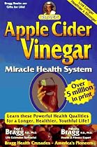 Apple Cider Vinegar: Miracle Health System