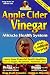 Apple Cider Vinegar: Miracle Health System 49th Edition