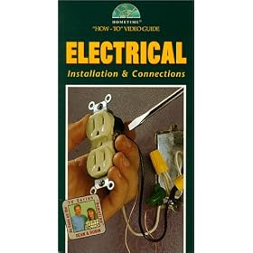 Electrical Installation & Connections (Hometime "How-To Video Guide) [VHS]