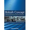 Bobath Concept: Theory and Clinical Practice in Neurological Rehabilitation