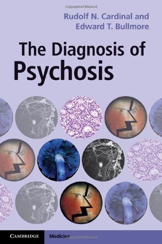 The Diagnosis of Psychosis (Cambridge Medicine (Paperback))