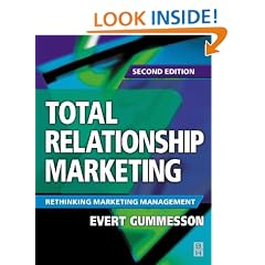 Total Relationship Marketing: Rethinking Marketing Management
