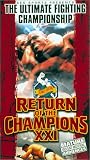 UFC (Ultimate Fighting Championship) - Return of the Champions XXI