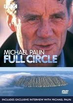 Full Circle With Michael Palin [DVD] [1997]